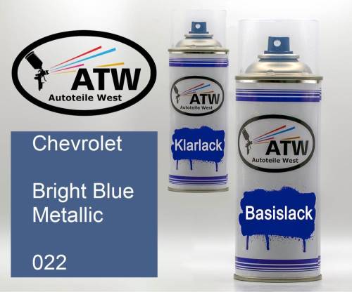 Chevrolet, Bright Blue Metallic, 022: 400ml Sprühdose + 400ml Klarlack - Set, von ATW Autoteile West.